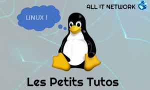 les petits tutos Linux