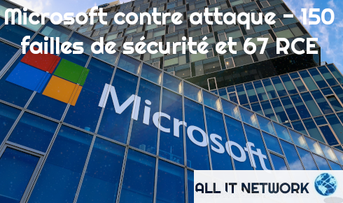 Microsoft contre attaque - 150 failles de sécurité et 67 RCE