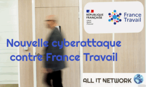 Nouvelle cyberattaque contre France Travail